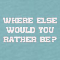 Where Else Would You Rather Be Sueded Cloud Jersey T-Shirt