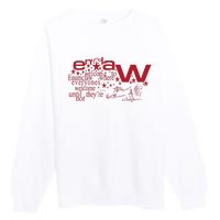 Welcome Enumclaw Where Everyones Welcome Until TheyRe Not Premium Crewneck Sweatshirt