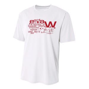 Welcome Enumclaw Where Everyones Welcome Until TheyRe Not Performance Sprint T-Shirt