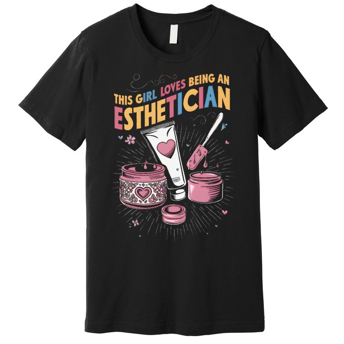 Wax Esthetician Waxing Skin Care Premium T-Shirt