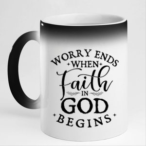 Worry Ends When Faith In God Begins Christian Faith 11oz Black Color Changing Mug