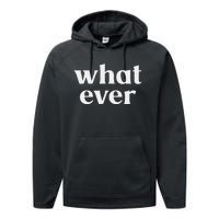 What Ever Performance Fleece Hoodie