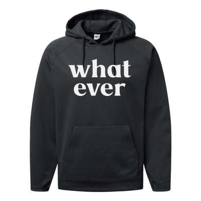 What Ever Performance Fleece Hoodie