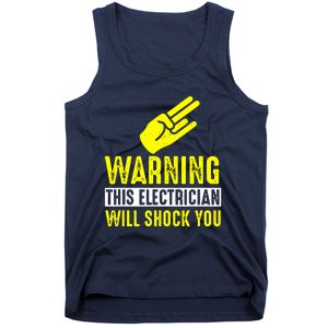 Warning Electrician Will Shock You Tank Top