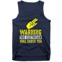 Warning Electrician Will Shock You Tank Top