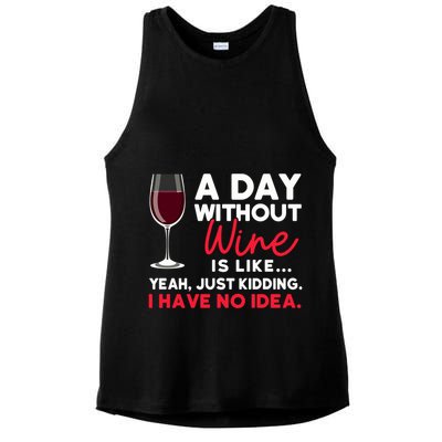Wine Ers Wine Sommeliers A Day Without Wine Sommeliers Gift Ladies PosiCharge Tri-Blend Wicking Tank