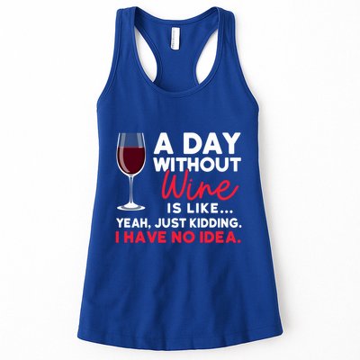 Wine Ers Wine Sommeliers A Day Without Wine Sommeliers Gift Womens Tank Top