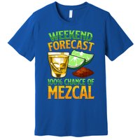 Weekend Forecast 100% Chance Of Mezcal Mescal Beverage Gift Premium T-Shirt