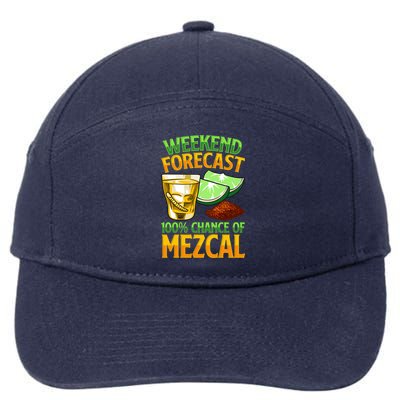 Weekend Forecast 100% Chance Of Mezcal Mescal Beverage Gift 7-Panel Snapback Hat