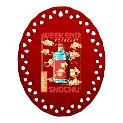 Weekend Forecast 100% Chance Of Shochu Japanese Liquor Gift Ceramic Oval Ornament