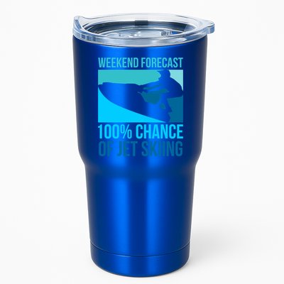 Weekend Forecast 100% Chance Of Jet Skiing Jet Ski Lovers Gift Tumbler