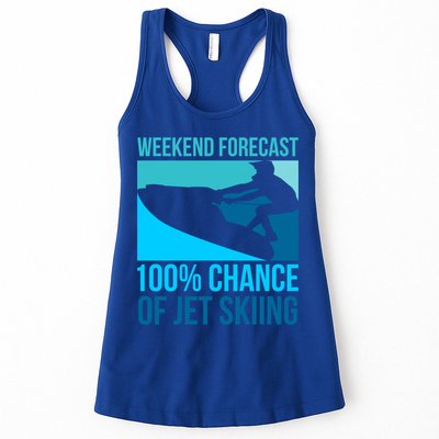 Weekend Forecast 100% Chance Of Jet Skiing Jet Ski Lovers Gift Womens Tank Top