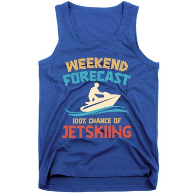 Weekend Forecast 100% Chance Of Jet Skiing Jet Ski Lovers Cool Gift Tank Top