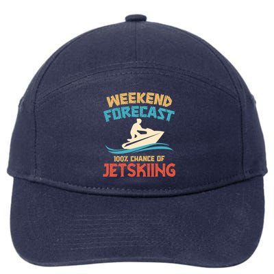 Weekend Forecast 100% Chance Of Jet Skiing Jet Ski Lovers Cool Gift 7-Panel Snapback Hat