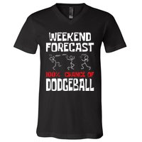 Weekend Forecast 100% Chance Of Dodgeball Dodgeball Player V-Neck T-Shirt