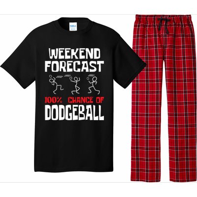 Weekend Forecast 100% Chance Of Dodgeball Dodgeball Player Pajama Set