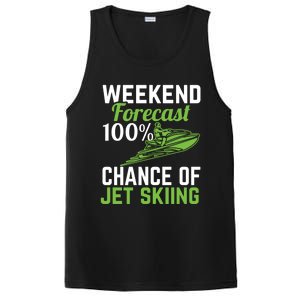 Weekend Forecast 100% Chance Of Jet Skiing Funny Jet Ski Gift PosiCharge Competitor Tank