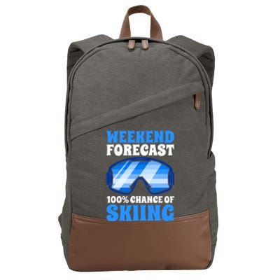 Weekend Forecast 100% Chance Of Skiing Gift Cotton Canvas Backpack