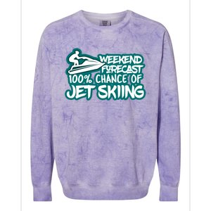 Weekend Forecast 100% Of Jet Skiing Summer Recreational Gift Colorblast Crewneck Sweatshirt