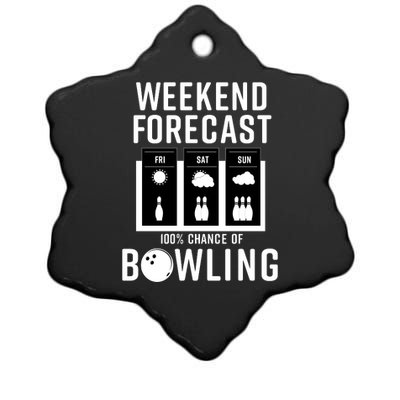 Weekend Forecast 100% Chance Of Bowling Ceramic Star Ornament