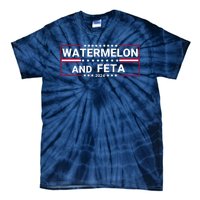 Watermelon & Feta 2024 Healthy Foodie Political Election Tie-Dye T-Shirt