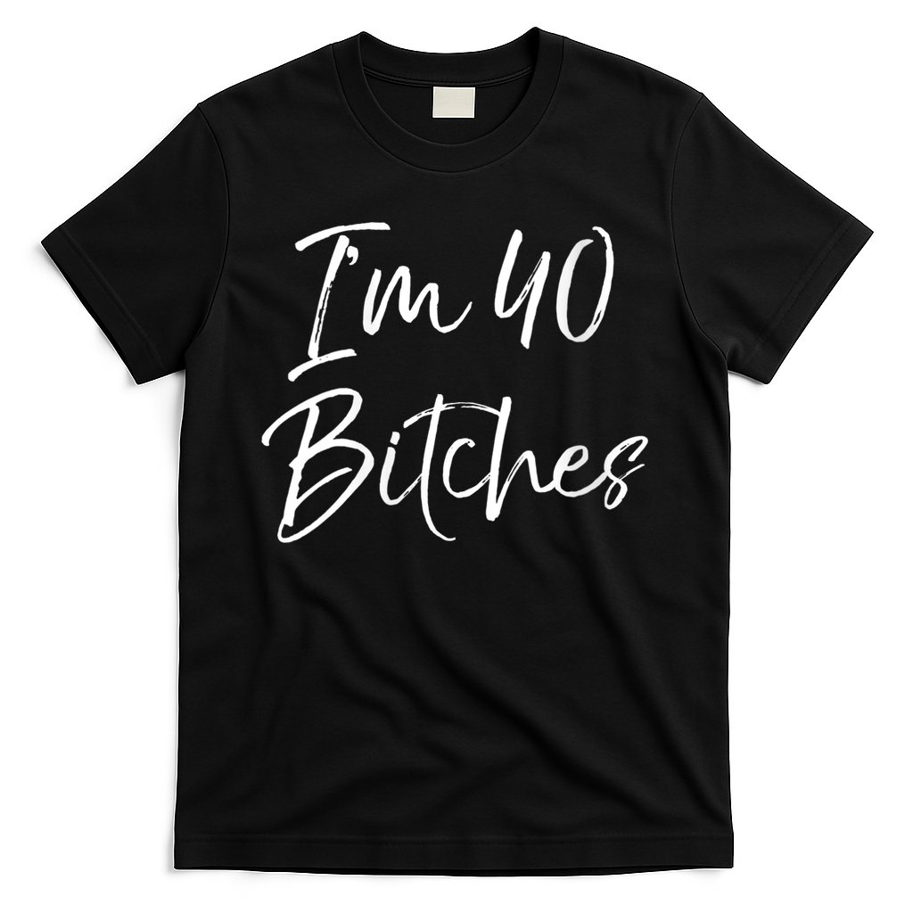 Wo Funny 40th Birthday Gift for Wo Girl Cute I'm 40 Bitches V-Neck T-Shirt