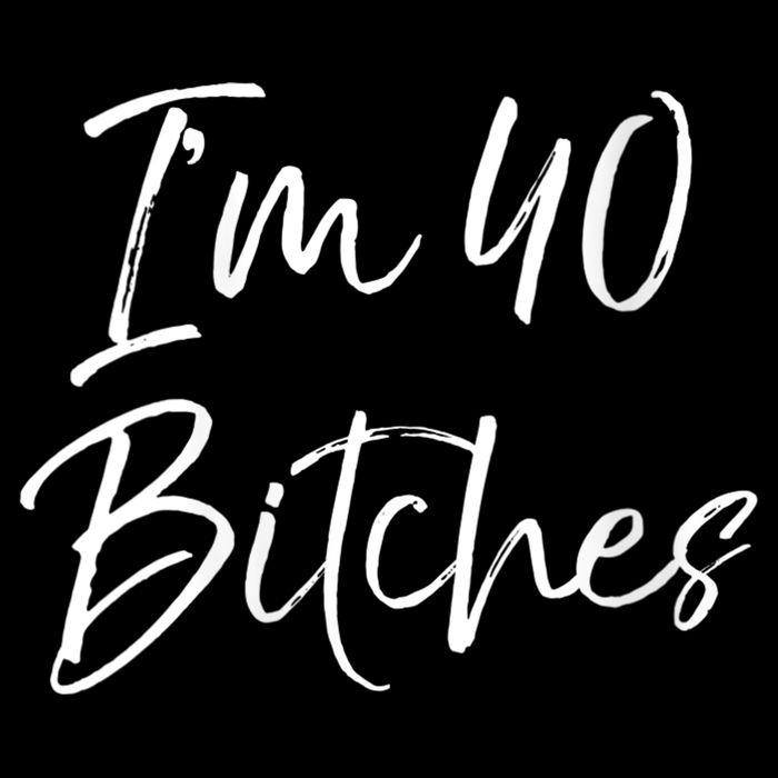 Wo Funny 40th Birthday Gift for Wo Girl Cute I'm 40 Bitches V-Neck Visor