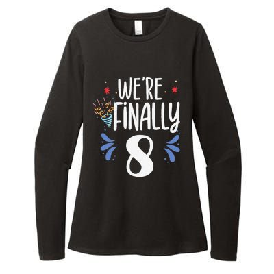 Were Finally 8 Celebrate Twins Birthday Twin Party Eight Womens CVC Long Sleeve Shirt