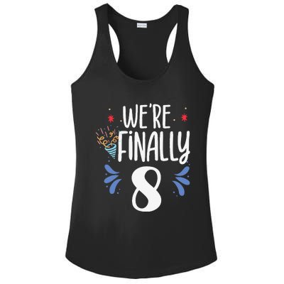 Were Finally 8 Celebrate Twins Birthday Twin Party Eight Ladies PosiCharge Competitor Racerback Tank