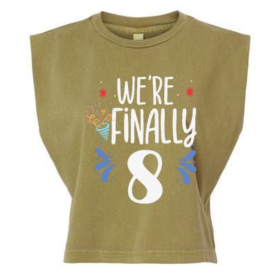 Were Finally 8 Celebrate Twins Birthday Twin Party Eight Garment-Dyed Women's Muscle Tee