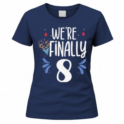 Were Finally 8 Celebrate Twins Birthday Twin Party Eight Women's T-Shirt