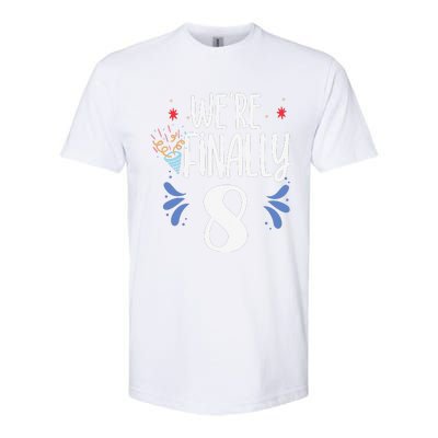 Were Finally 8 Celebrate Twins Birthday Twin Party Eight Softstyle CVC T-Shirt