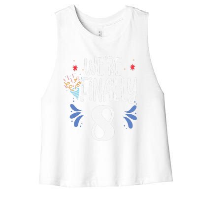 Were Finally 8 Celebrate Twins Birthday Twin Party Eight Women's Racerback Cropped Tank