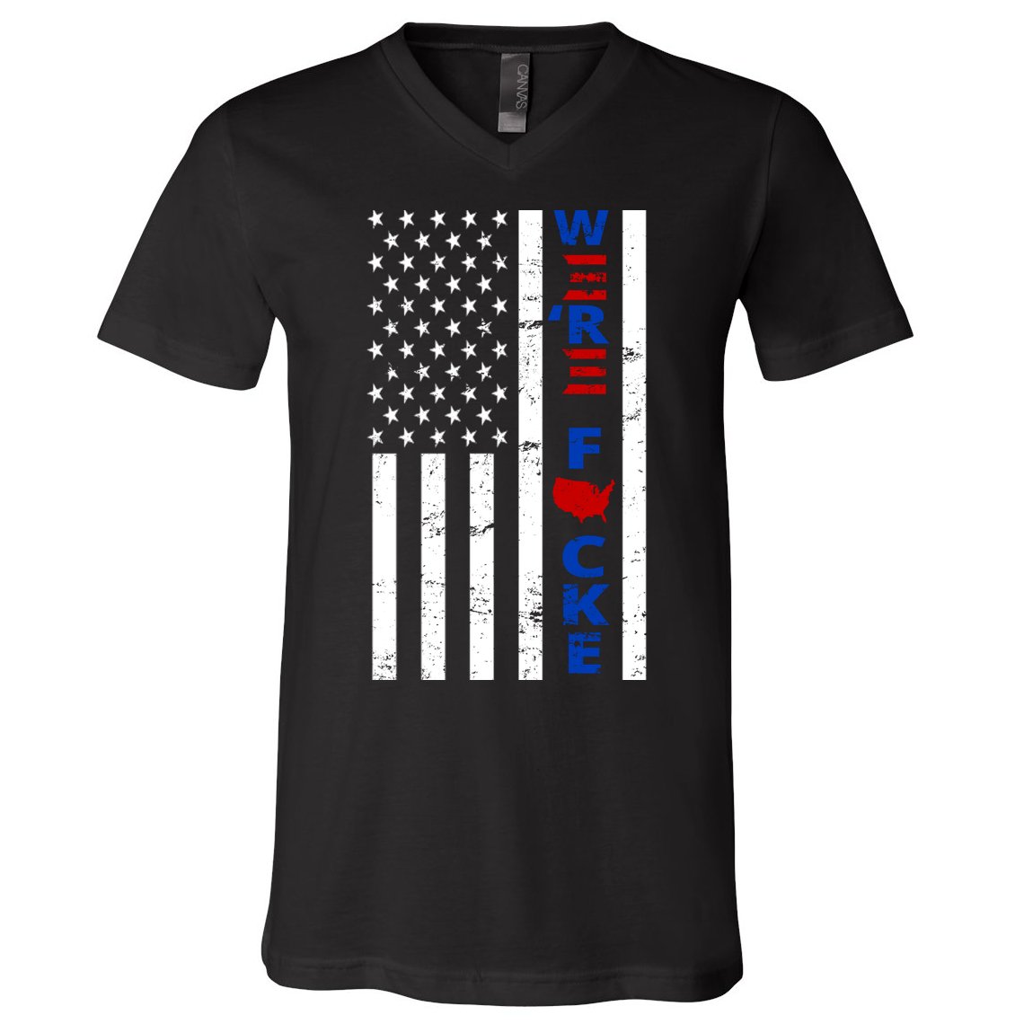 Were F!!cked Anti Biden Pro Republican V-Neck T-Shirt