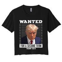 Wanted For A Second Term Trump 2024 Mugshot Women's Crop Top Tee