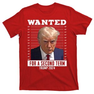 Wanted For A Second Term Trump 2024 Mugshot T-Shirt