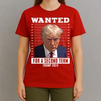 Wanted For A Second Term Trump 2024 Mugshot T-Shirt