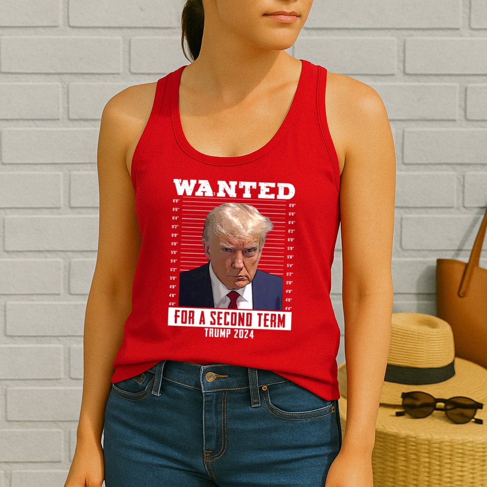 Wanted For A Second Term Trump 2024 Mugshot Womens Tank Top