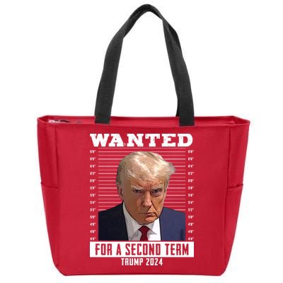 Wanted For A Second Term Trump 2024 Mugshot Zip Tote Bag