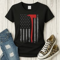 Wildland Firefighter Axe American Flag Thin Red Line Fireman Womens T-Shirt
