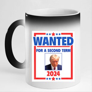 Wanted For A Second Term 2024 Trumps Mugshot President Gift 11oz Black Color Changing Mug