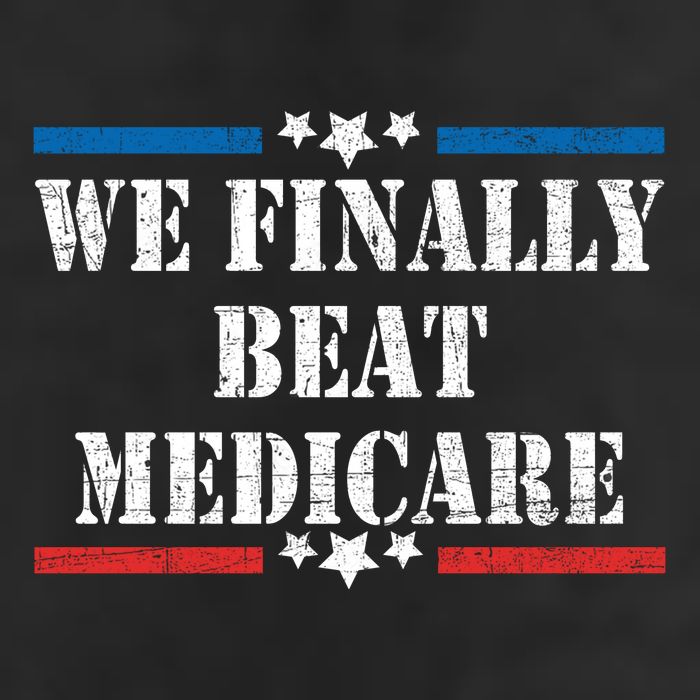 We Finally Beat Medicare Funny Political 7 Panel Mesh Trucker Snapback Hat