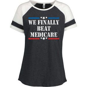 We Finally Beat Medicare Funny Political Enza Ladies Jersey Colorblock Tee