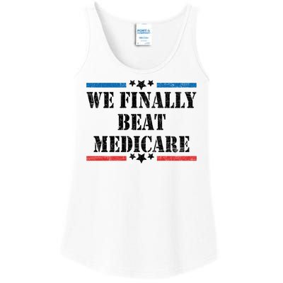 We Finally Beat Medicare Funny Political Ladies Essential Tank