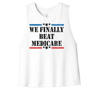 We Finally Beat Medicare Funny Political Women's Racerback Cropped Tank