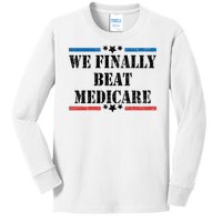 We Finally Beat Medicare Funny Political Kids Long Sleeve Shirt