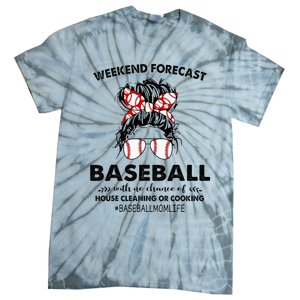 Weekend Forecast Baseball with no chance of HOUSE CLEANING Tie-Dye T-Shirt