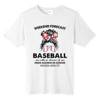 Weekend Forecast Baseball with no chance of HOUSE CLEANING Tall Fusion ChromaSoft Performance T-Shirt