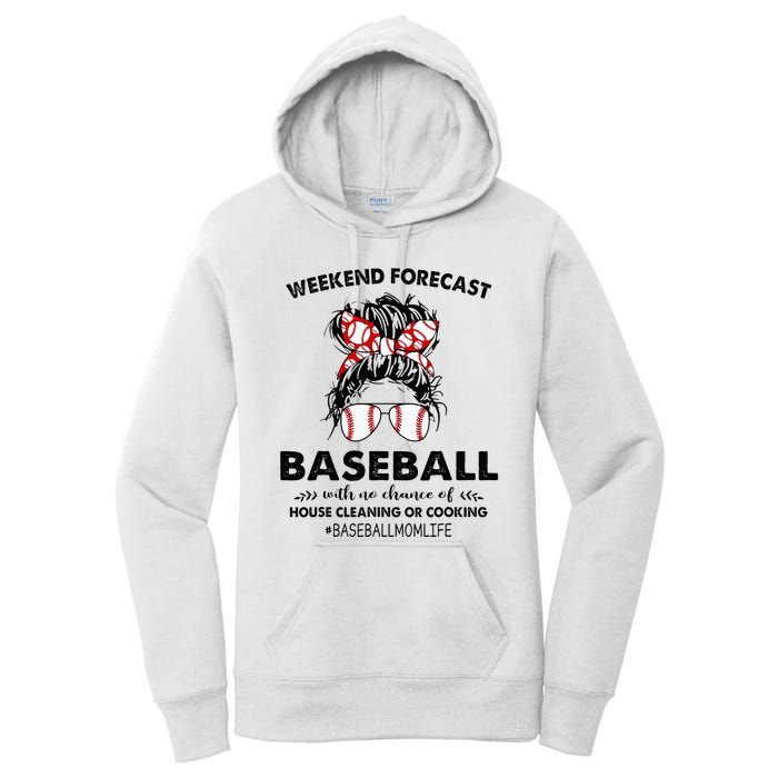 Weekend Forecast Baseball with no chance of HOUSE CLEANING Women's Pullover Hoodie