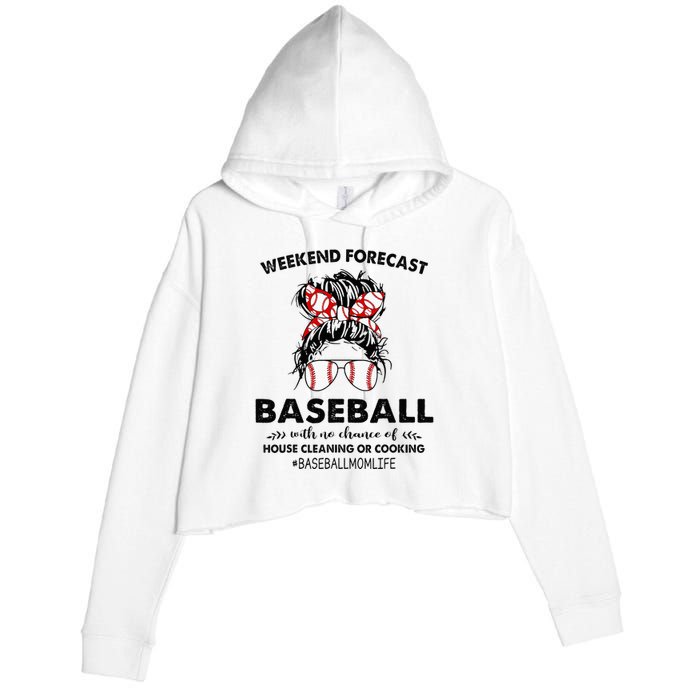 Weekend Forecast Baseball with no chance of HOUSE CLEANING Crop Fleece Hoodie